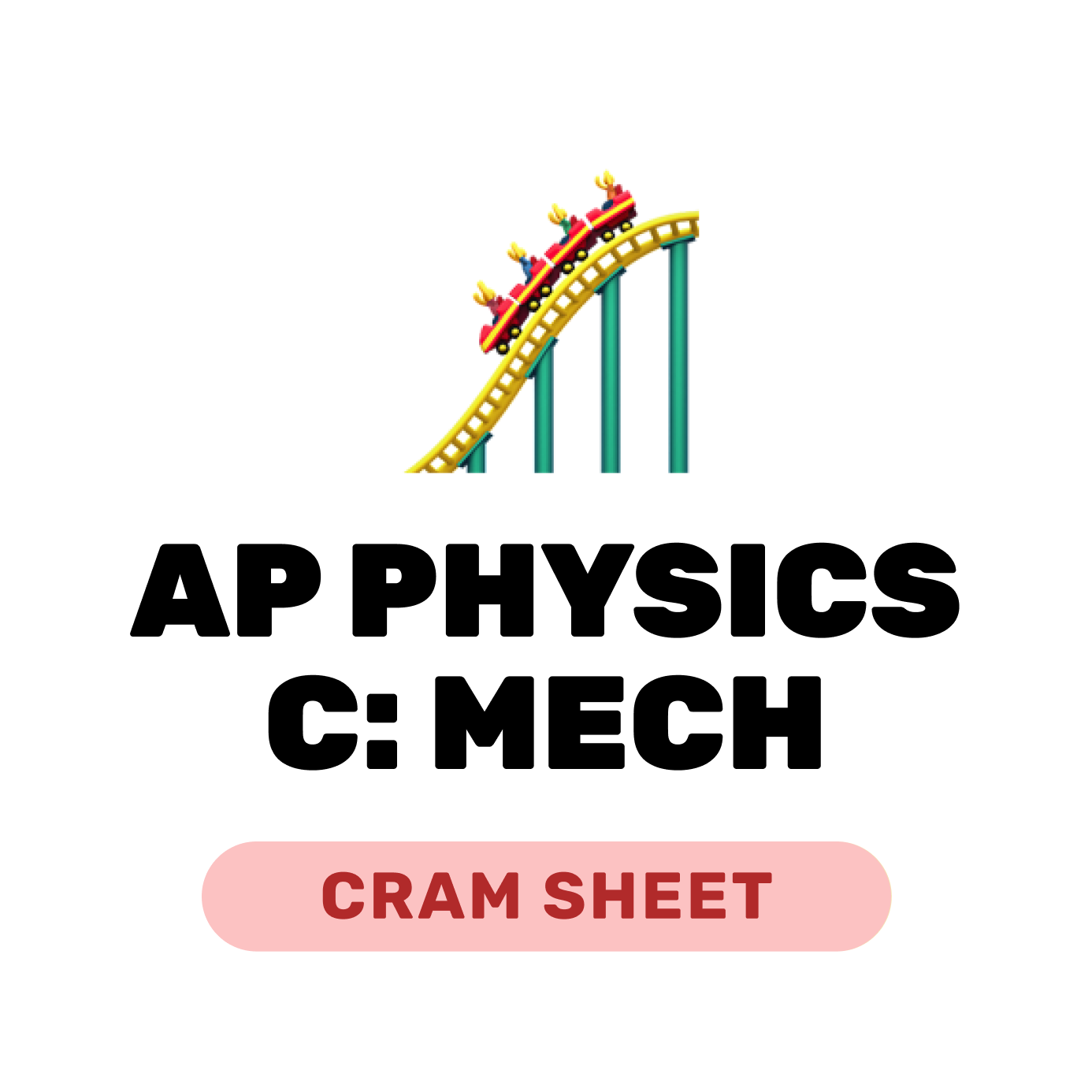 Free AP Physics C Mechanics Cheat Sheet Fiveable