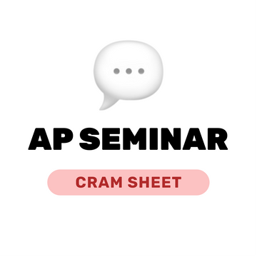 AP Seminar Cram Sheet